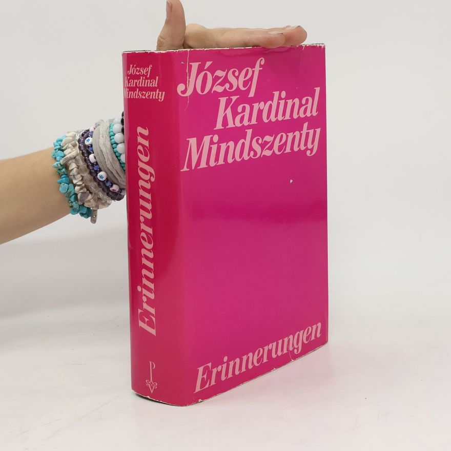 József Mindszenty Erinnerungen