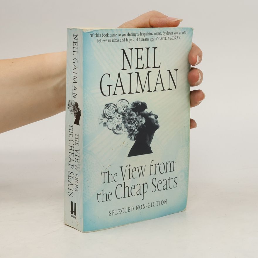 Neil Gaiman The view from the cheap seats