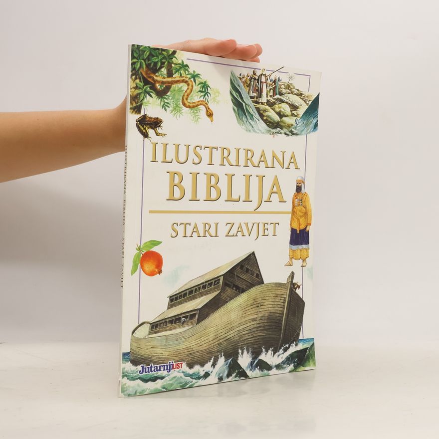 Kolektiv autorů Ilustrirana Biblija. Stari zavjet