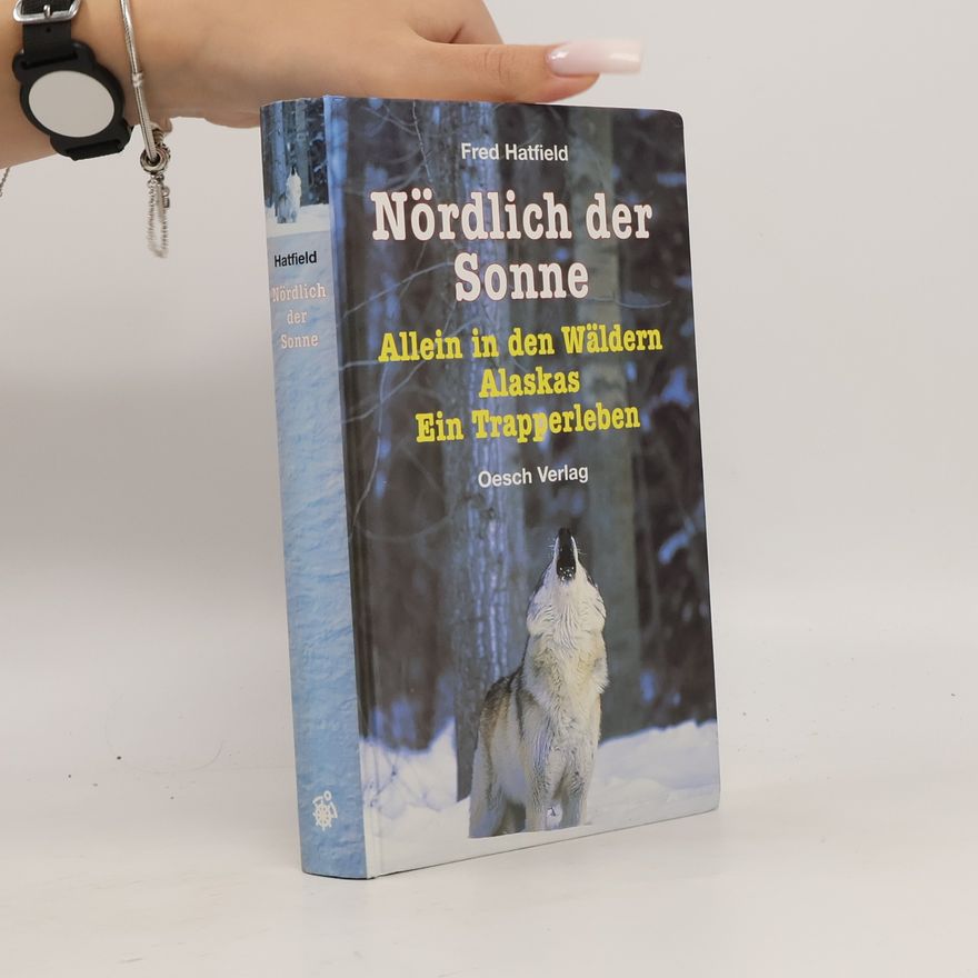 Fred Hatfield Nördlich der Sonne