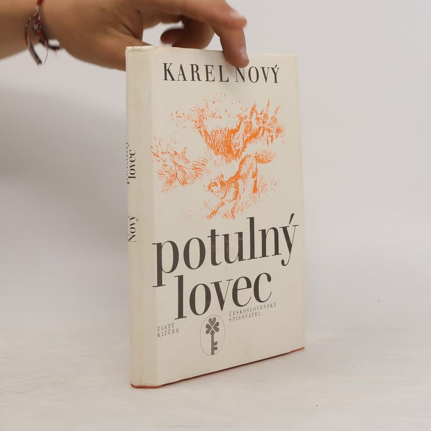 Karel Nový Potulný lovec