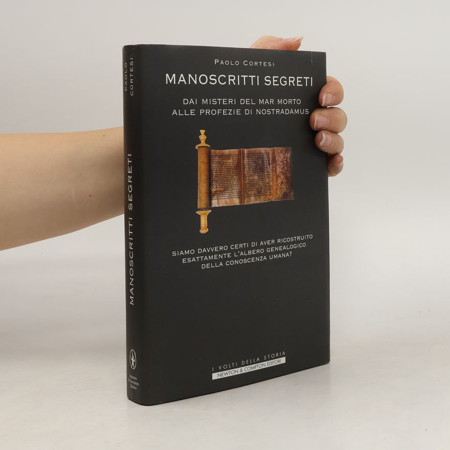 Paolo Cortesi I Volti della Storia: Manoscritti segreti
