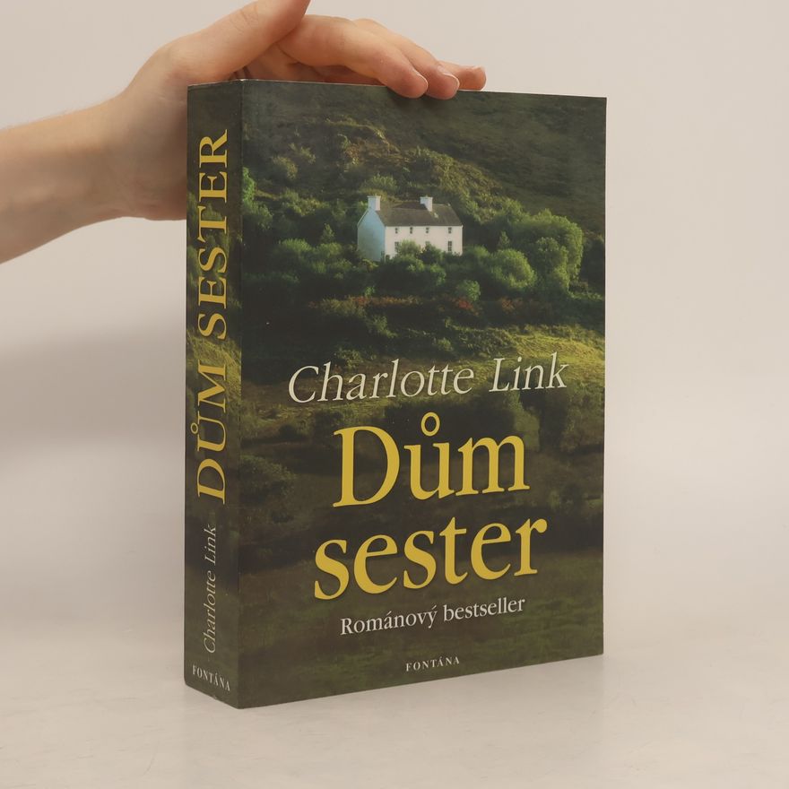 Charlotte Link Dům sester