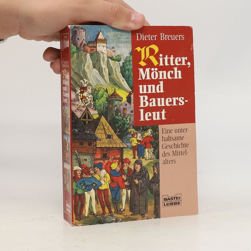 Dieter Breuers Ritter, Mönch und Bauersleut