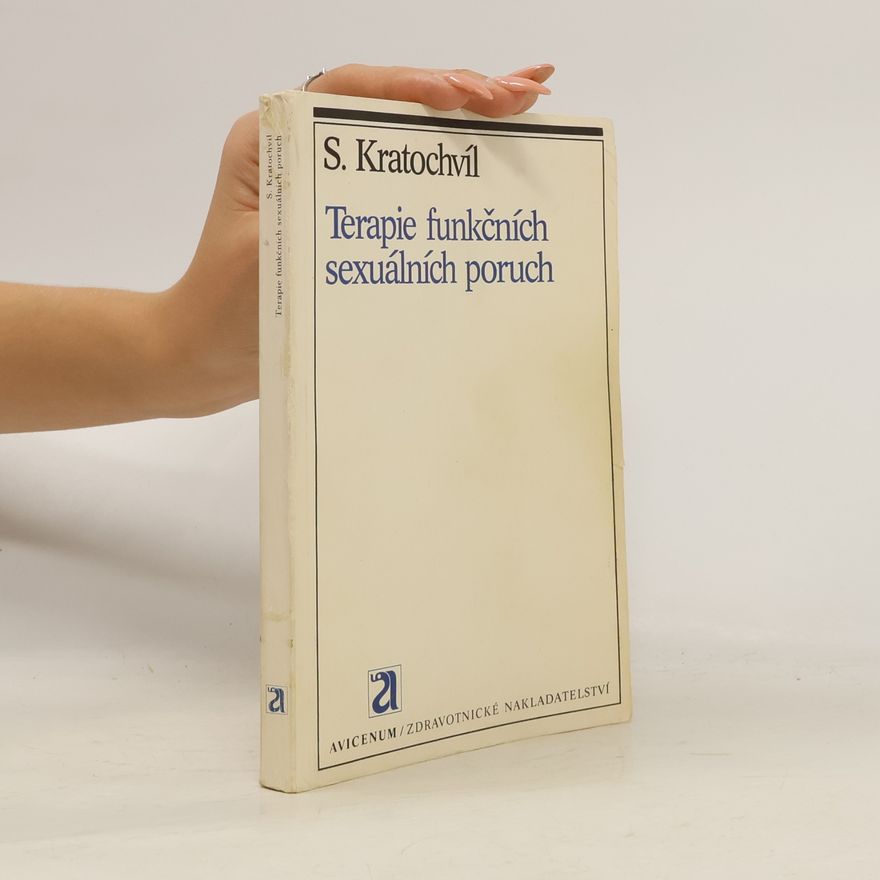 Stanislav Kratochvíl Terapie funkčních sexuálních poruch