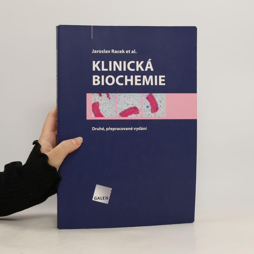 Jaroslav Ráček Klinická biochemie