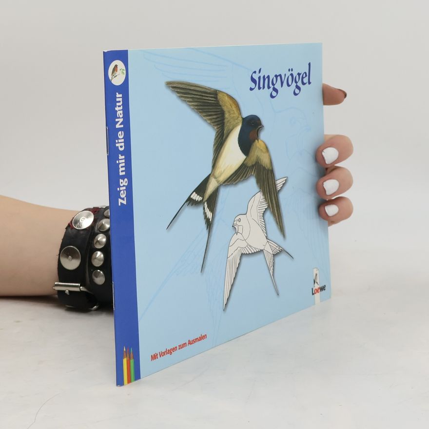 Hila Küpper Zeig mir die Natur: Singvögel