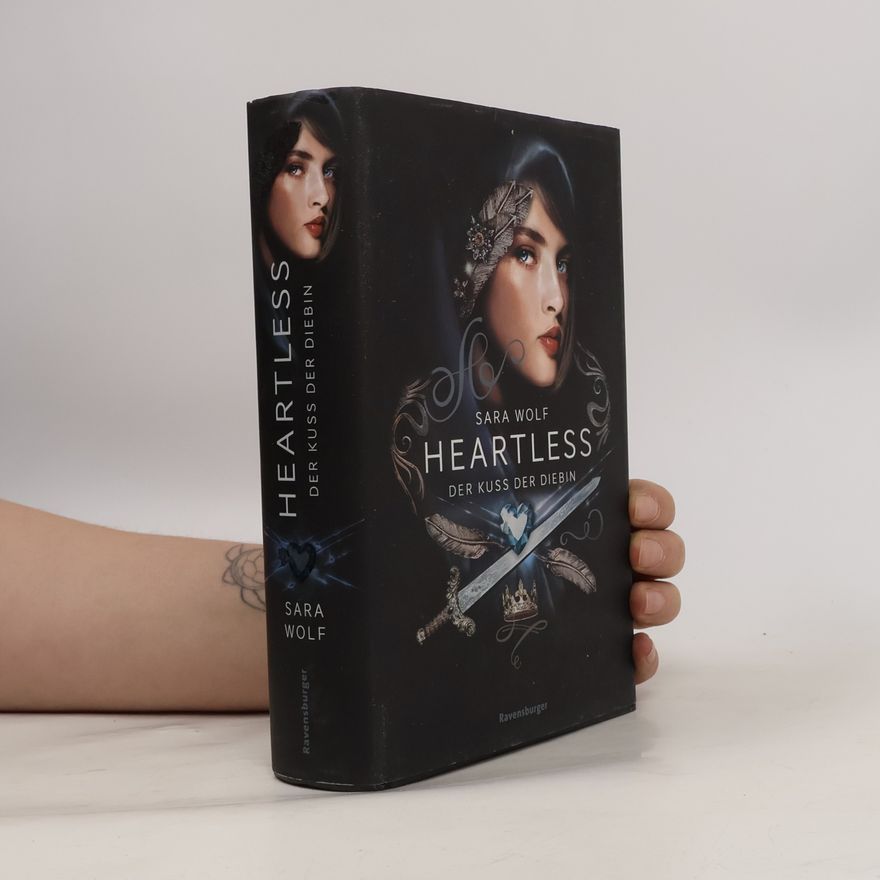 Sara Wolf Heartless 1: Der Kuss der Diebin