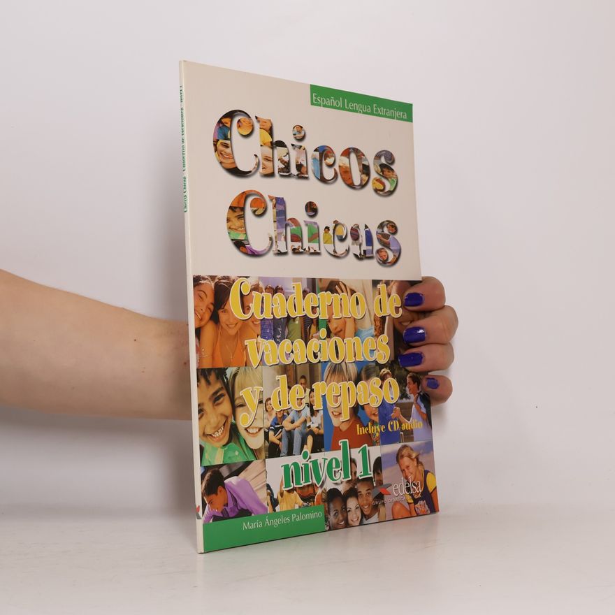 María Angeles Palomino Chicos Chicas 1 - cuaderno de vacaciones y de repaso