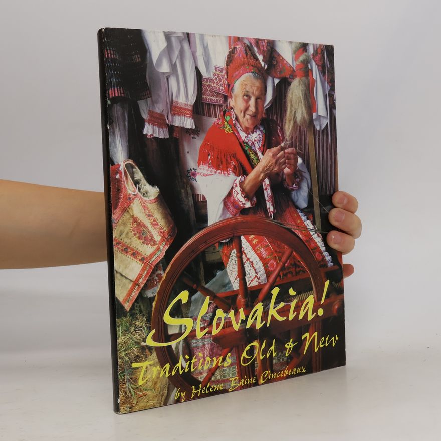 Helene Baine Cincebeaux Slovakia! Traditions Old & New