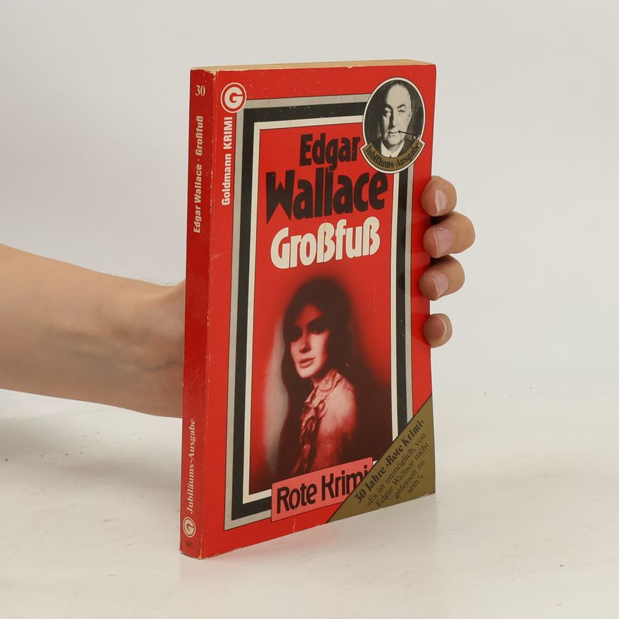Edgar Wallace Großfuß