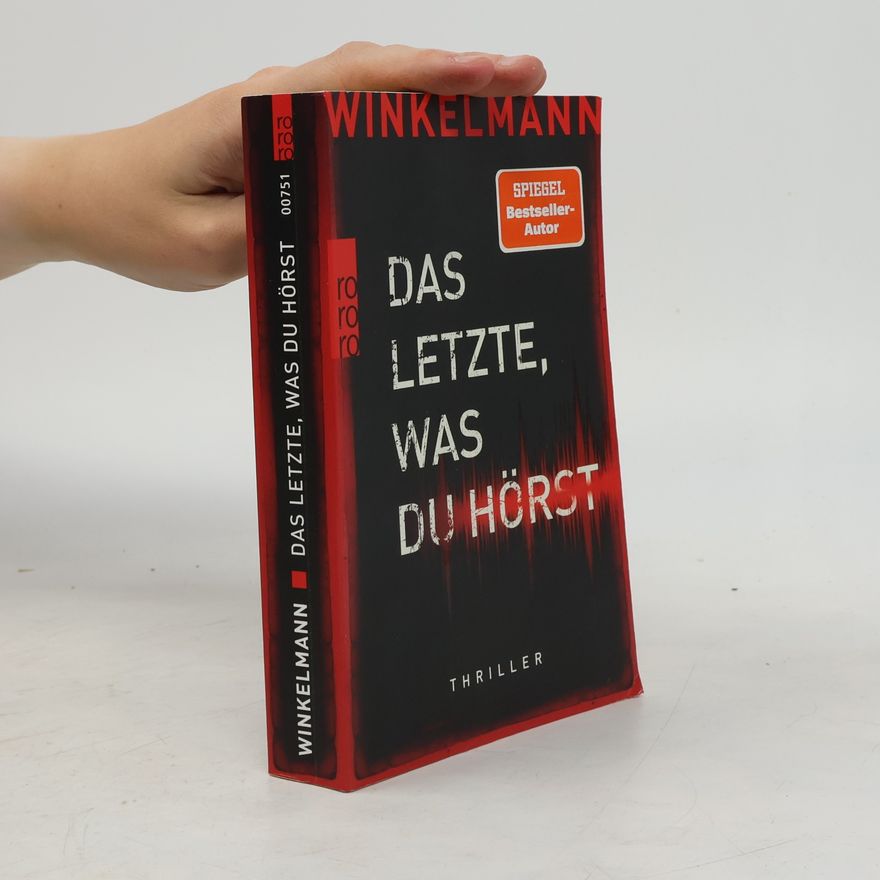 Andreas Winkelmann Das Letzte, was du hörst