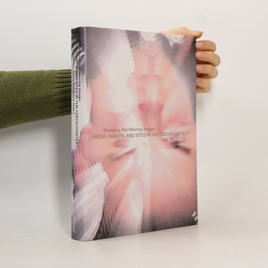 Collectif d'auteurs Mapping the Moving Image