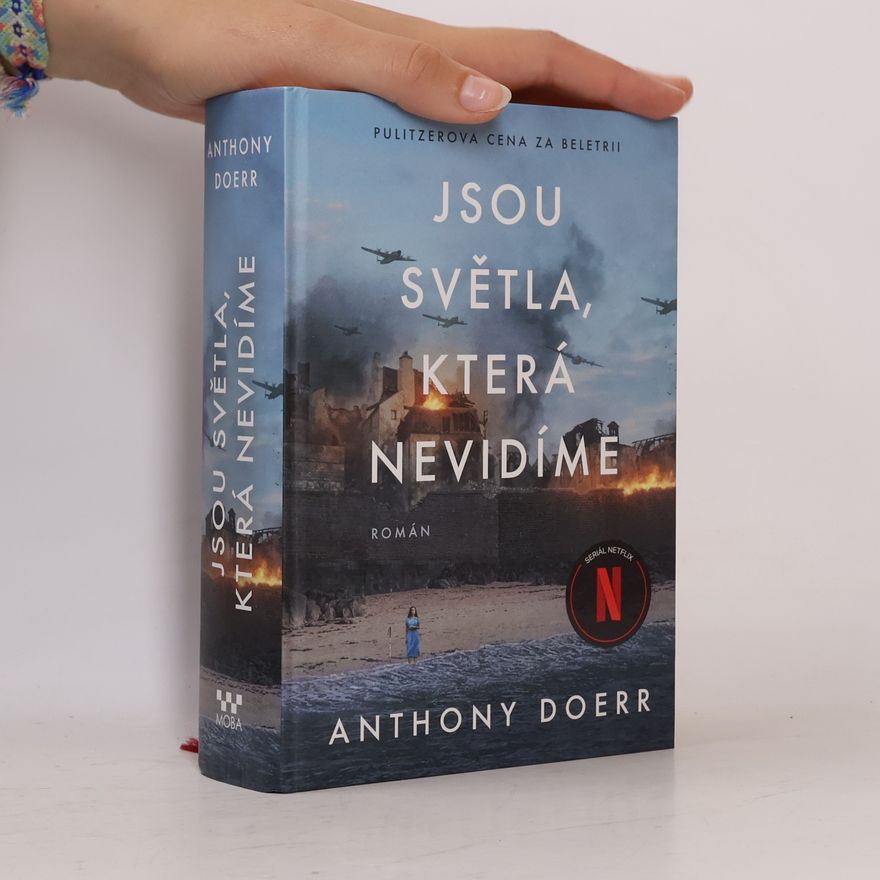 Anthony Doerr Jsou světla, která nevidíme