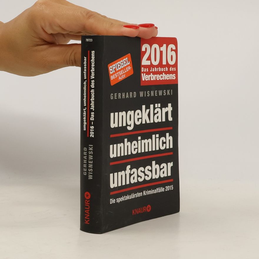 Gerhard Wisnewski Ungeklärt, unheimlich, unfassbar