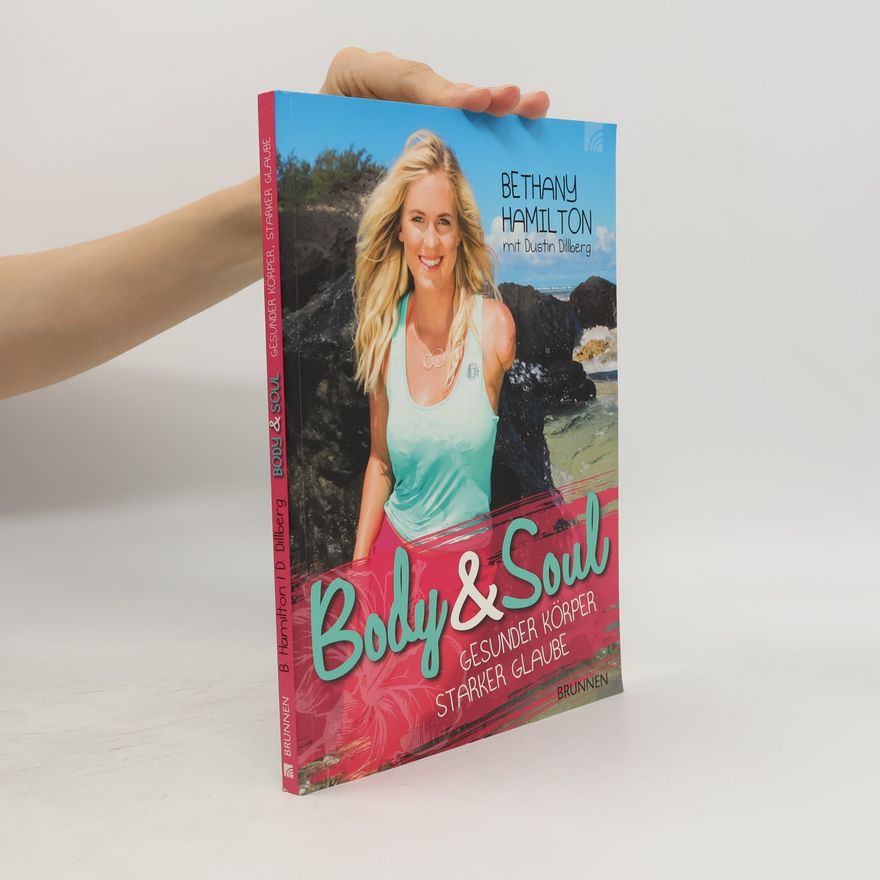 Bethany Hamilton Body & Soul
