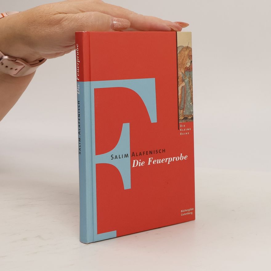 Salim Alafenisch Die Feuerprobe
