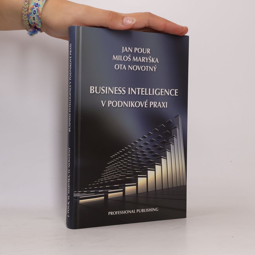 Alexander Galba Business Intelligence v podnikové praxi