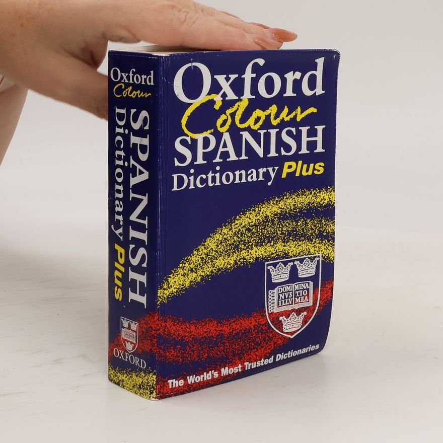 Various authors The Oxford Color Spanish Dictionary Plus