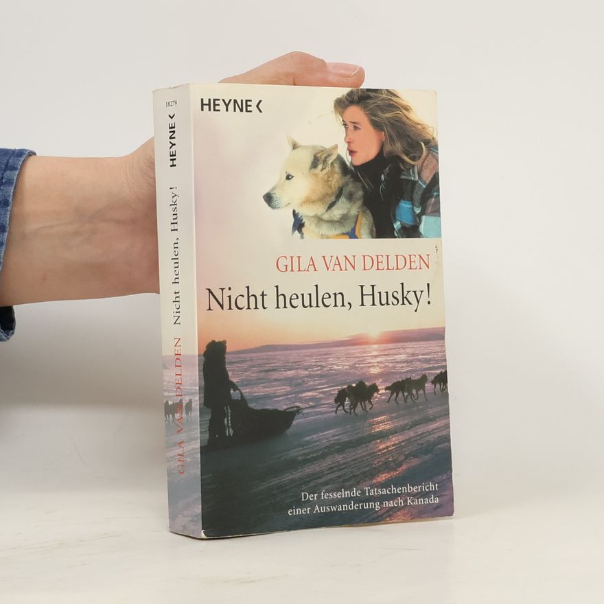 Gila van Delden Nicht heulen, Husky