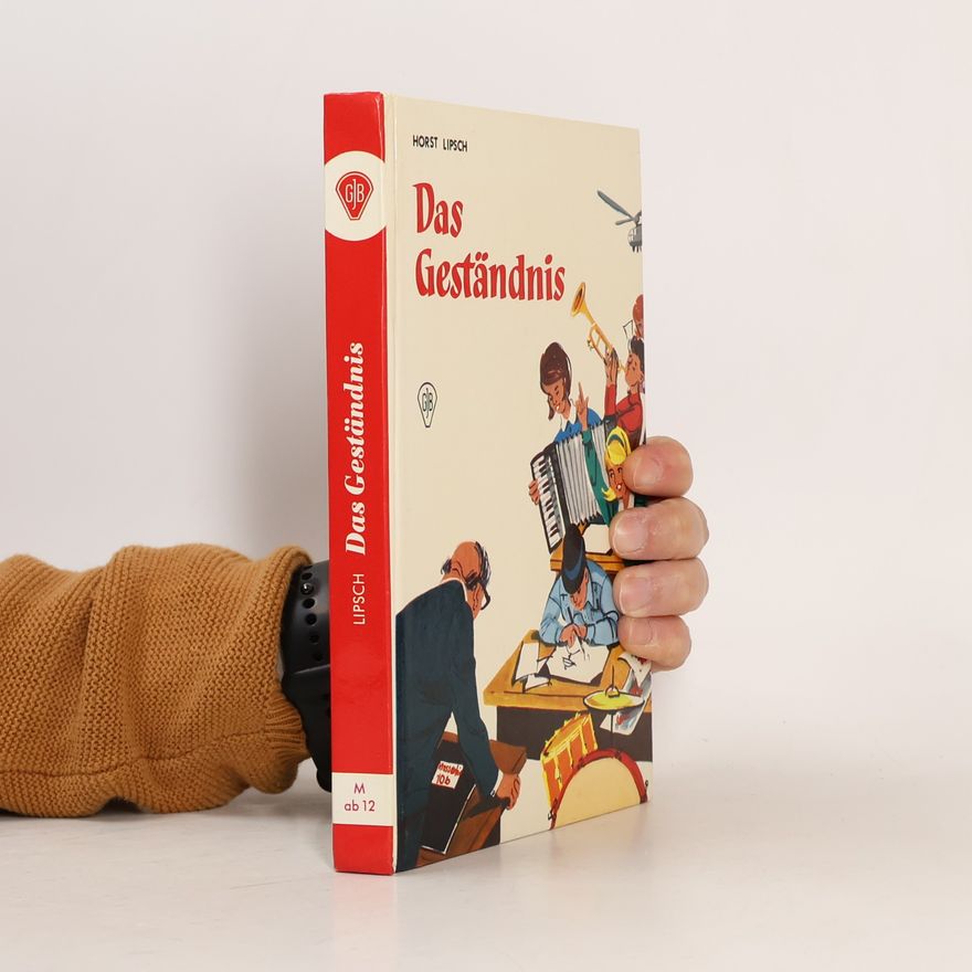 Horst Lipsch Das Geständnis