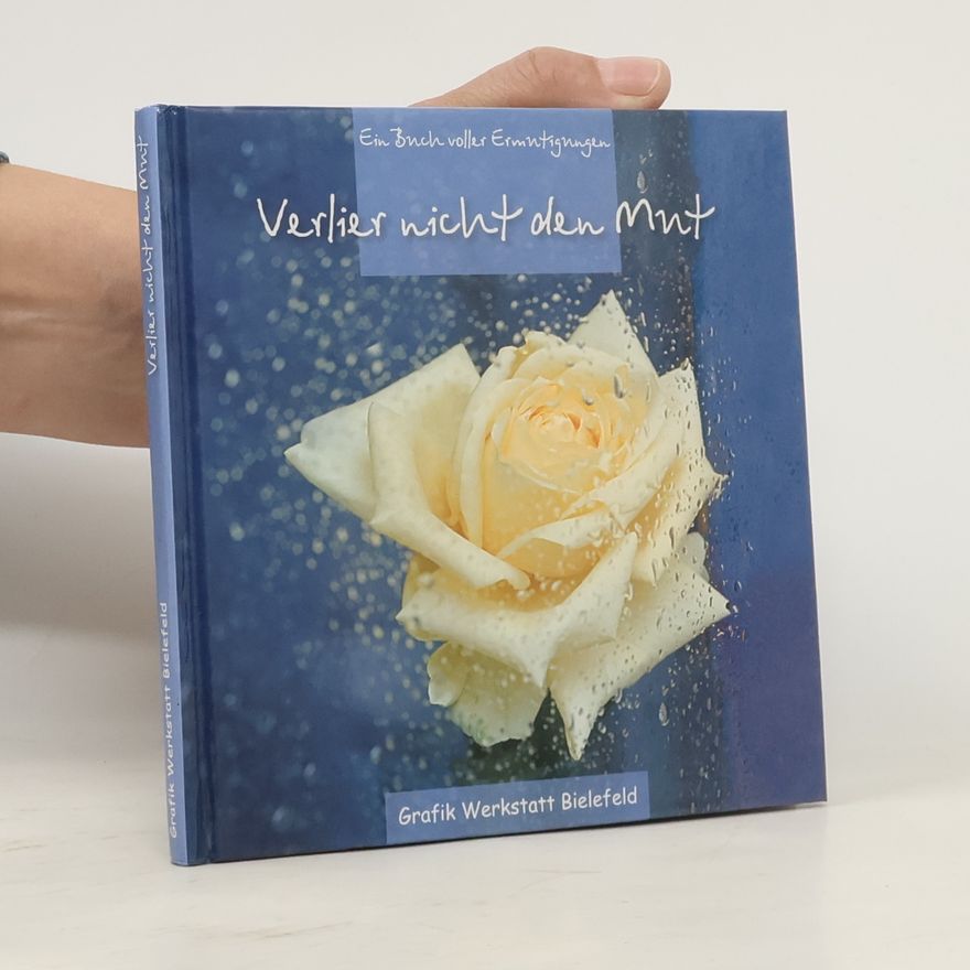 Jochen Mariss Verlier nicht den Mut