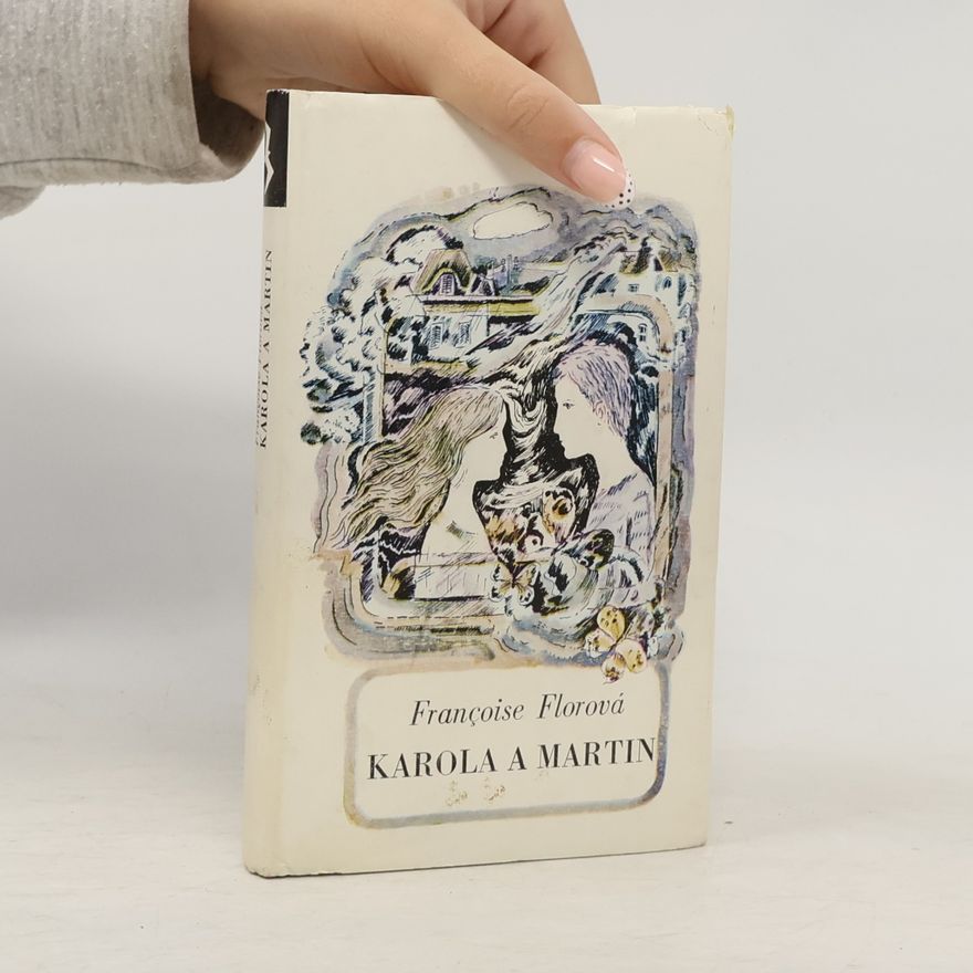 Françoise Florová Karola a Martin