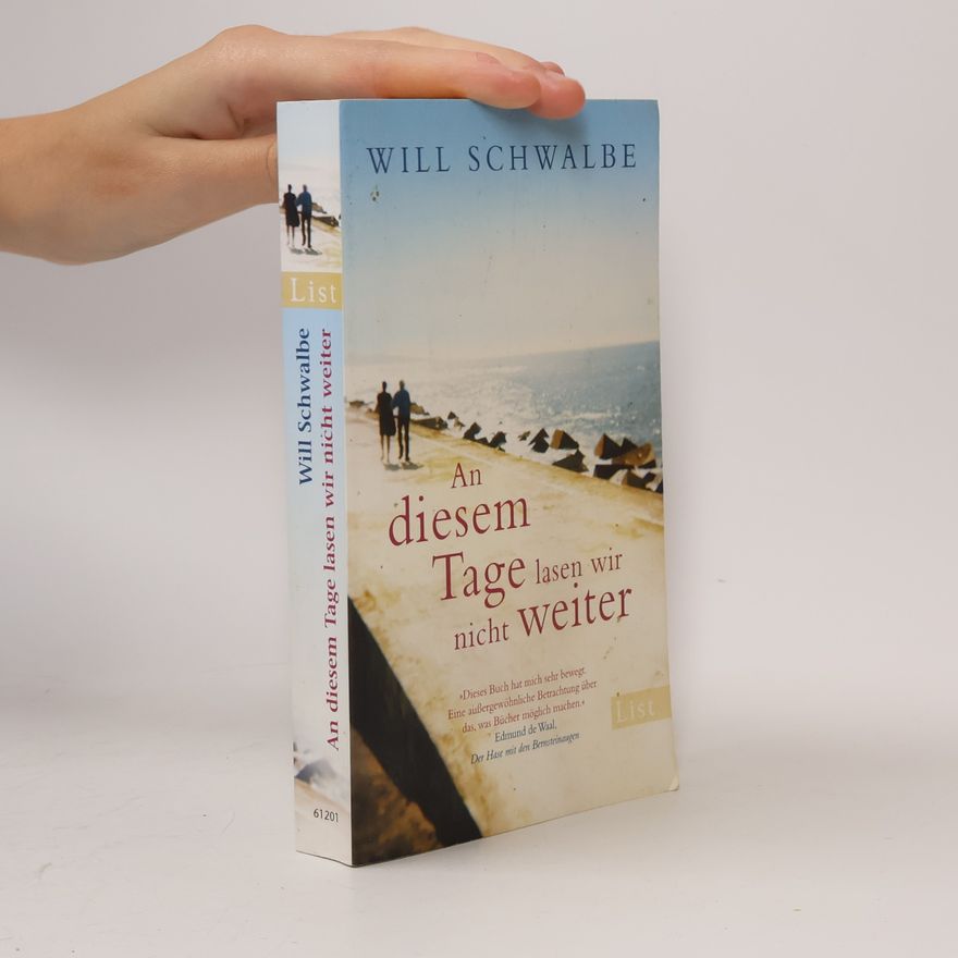 Will Schwalbe An diesem Tage lasen wir nicht weiter