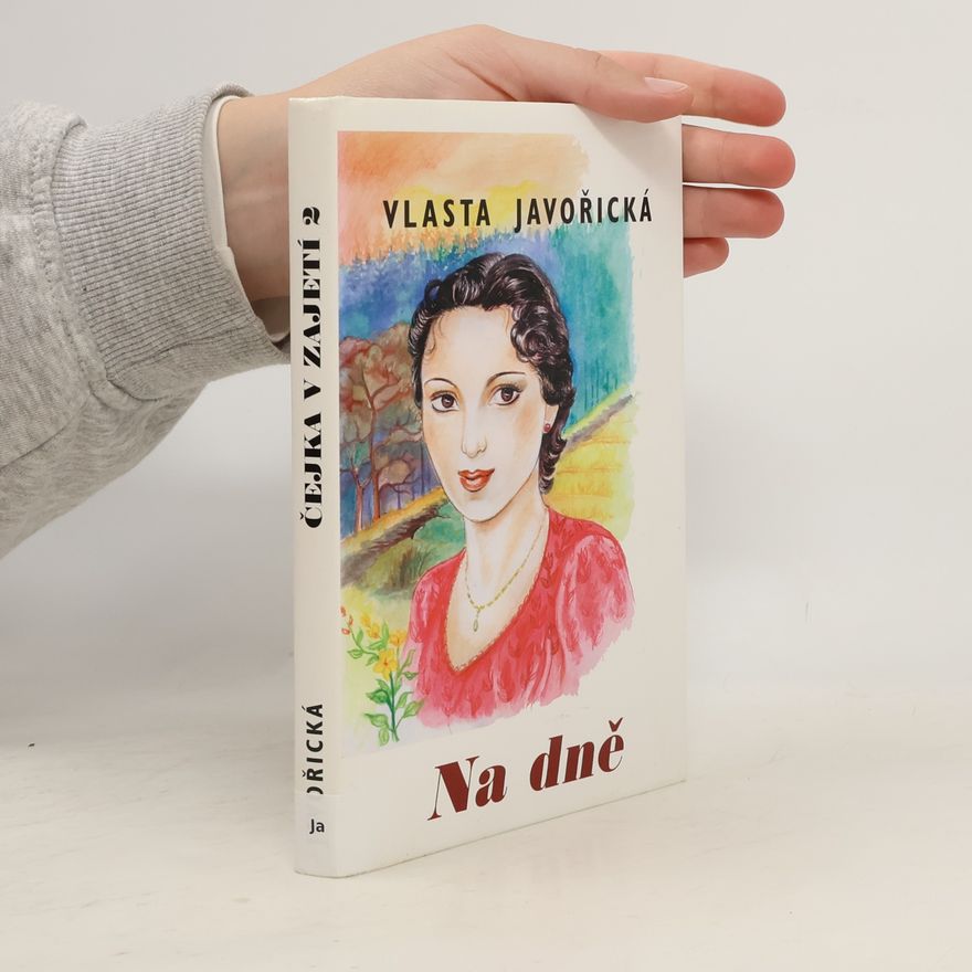 Vlasta Javořická Na dně. Čejka v zajetí - 2. díl
