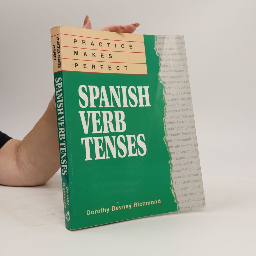 Dorothy Devney Richmond Spanish Verb Tenses