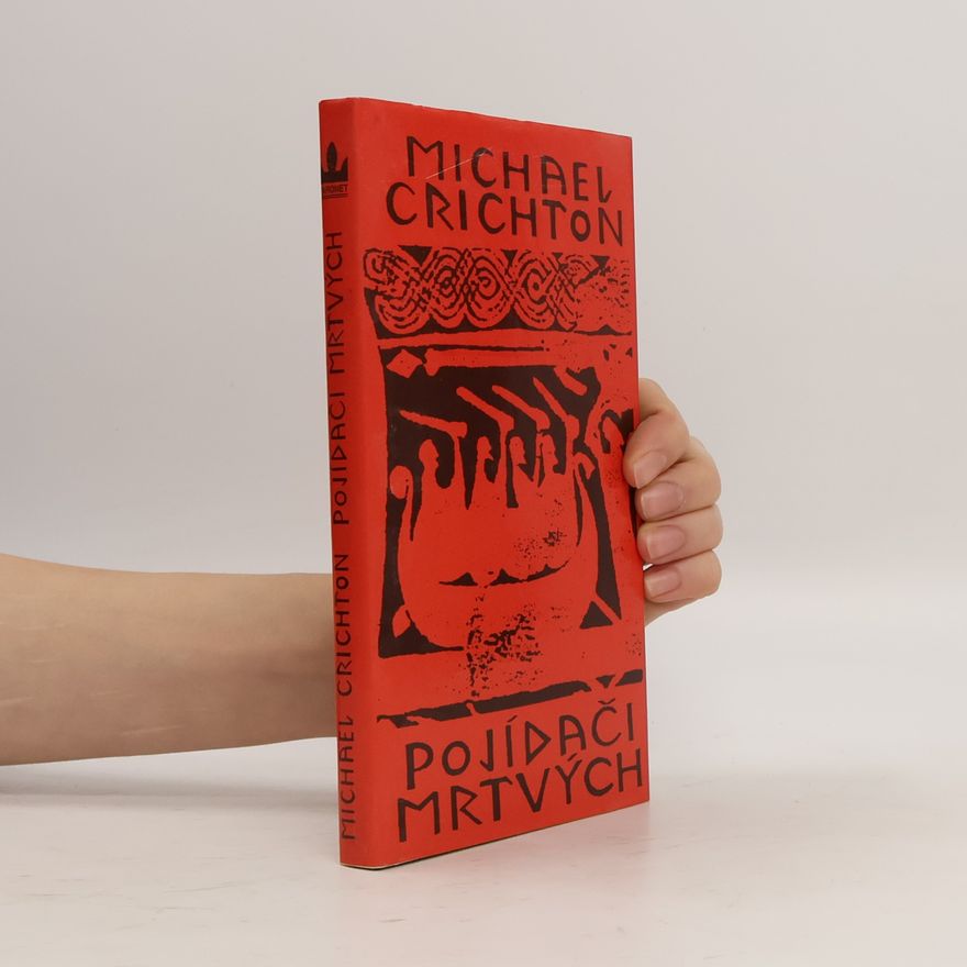 Michael Crichton Pojídači mrtvých
