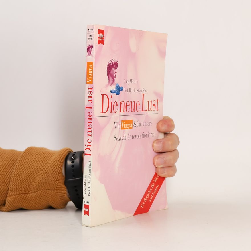 Christian Georg Stief Heyne-Ratgeber: Die neue Lust