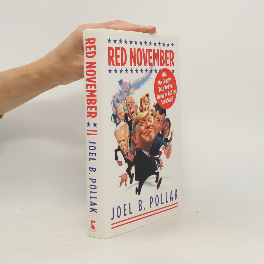 Joel B. Pollak Red November