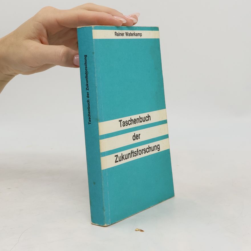 Rainer Waterkamp Taschenbuch der Zukunftsforschung