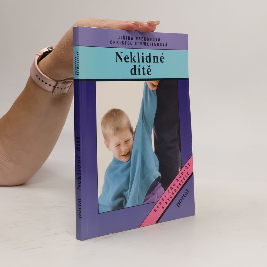 Christel Schweizer Neklidné dítě