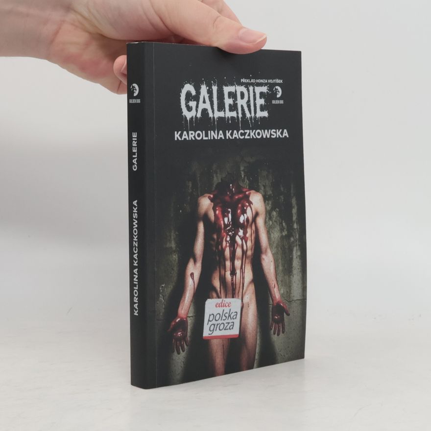 Karolina Kaczkowska Galerie