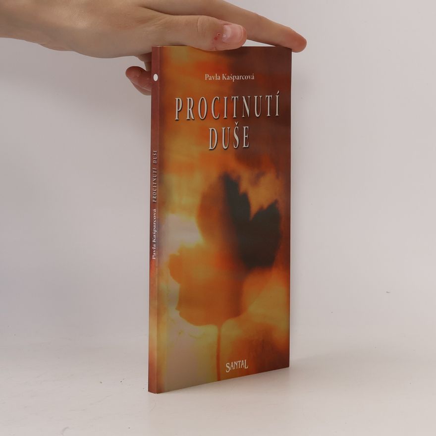 Pavla Kašparcová Procitnutí duše