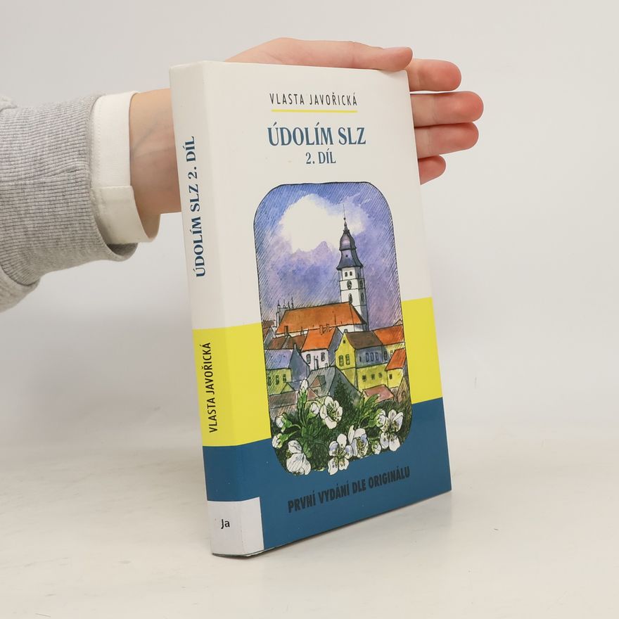 Vlasta Javořická Údolím slz. 2. díl