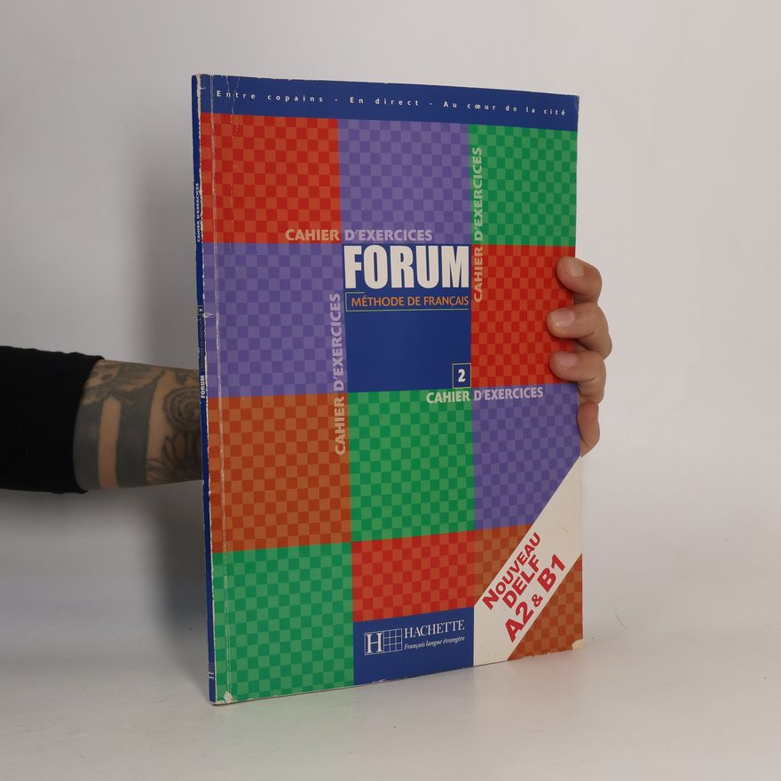 Collectif d'auteurs Forum : méthode de francais 2 : cahier d'exercices
