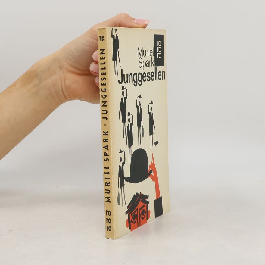 Muriel Spark Junggesellen
