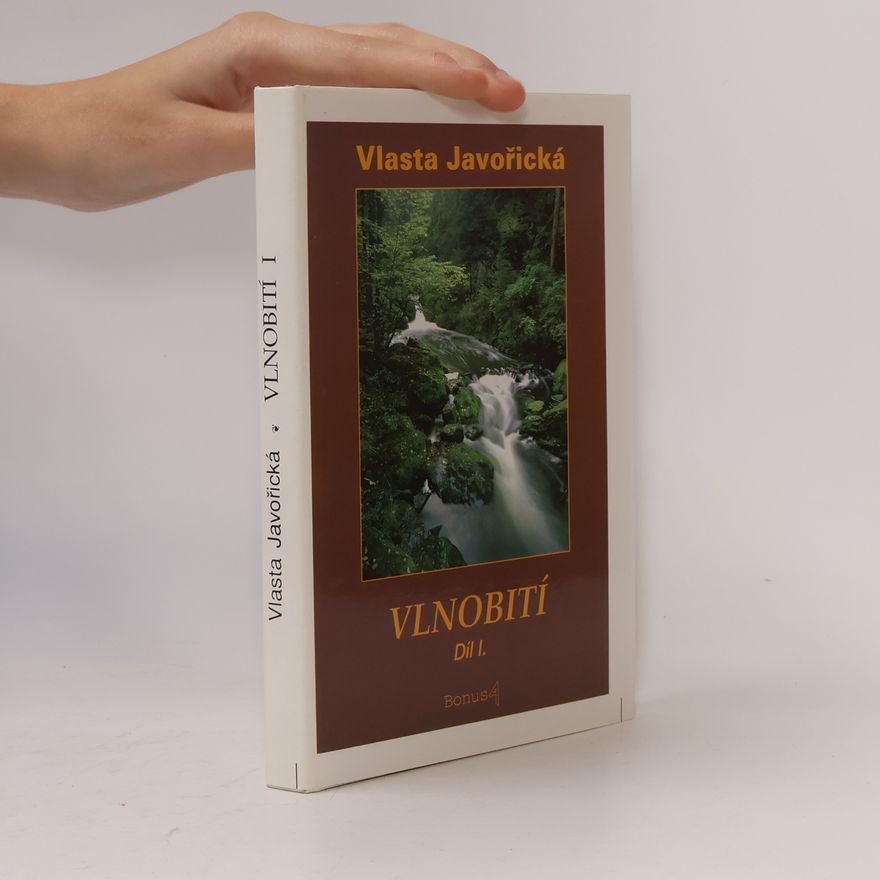 Vlasta Javořická Vlnobití. Díl I.