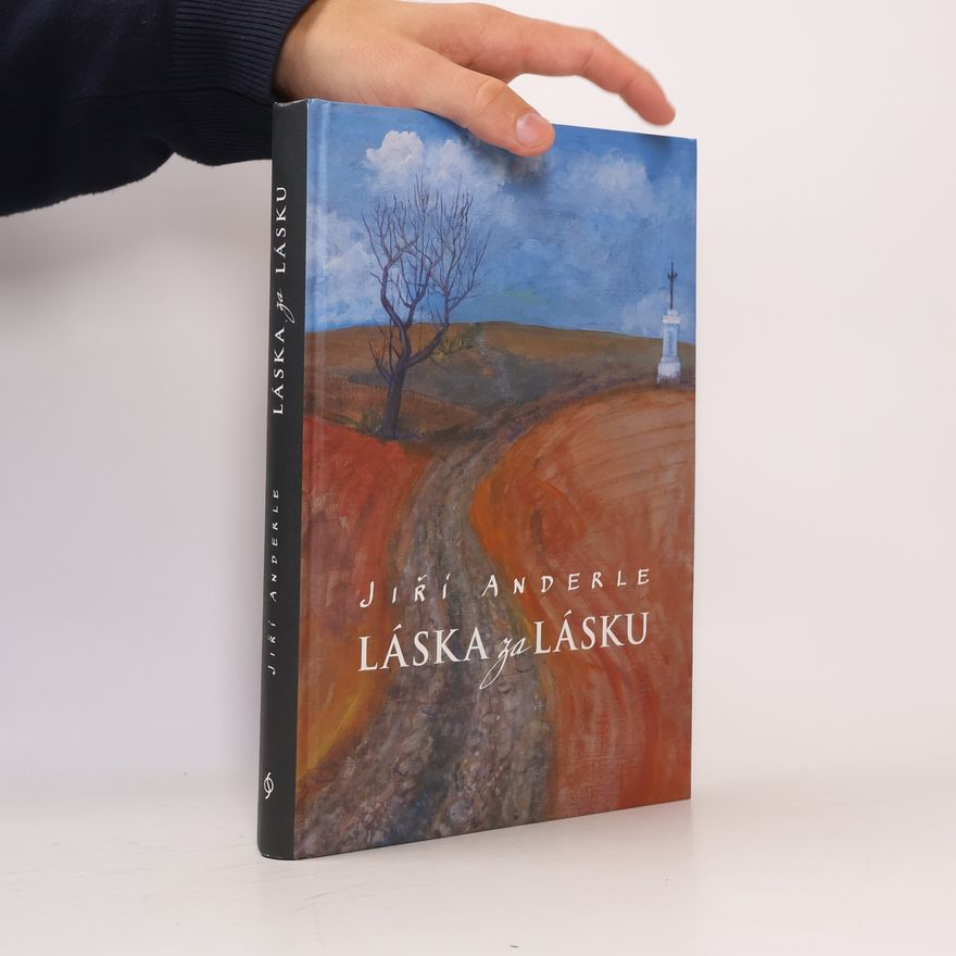 Jiří Anderle Láska za lásku