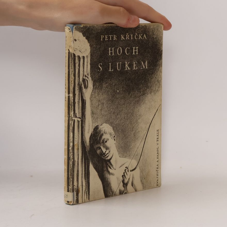 Petr Křička Hoch s lukem
