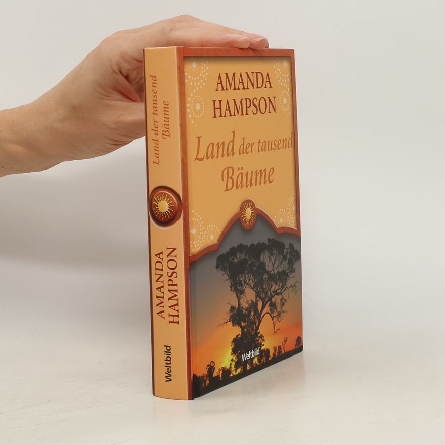 Amanda Hampson Land der tausend Bäume