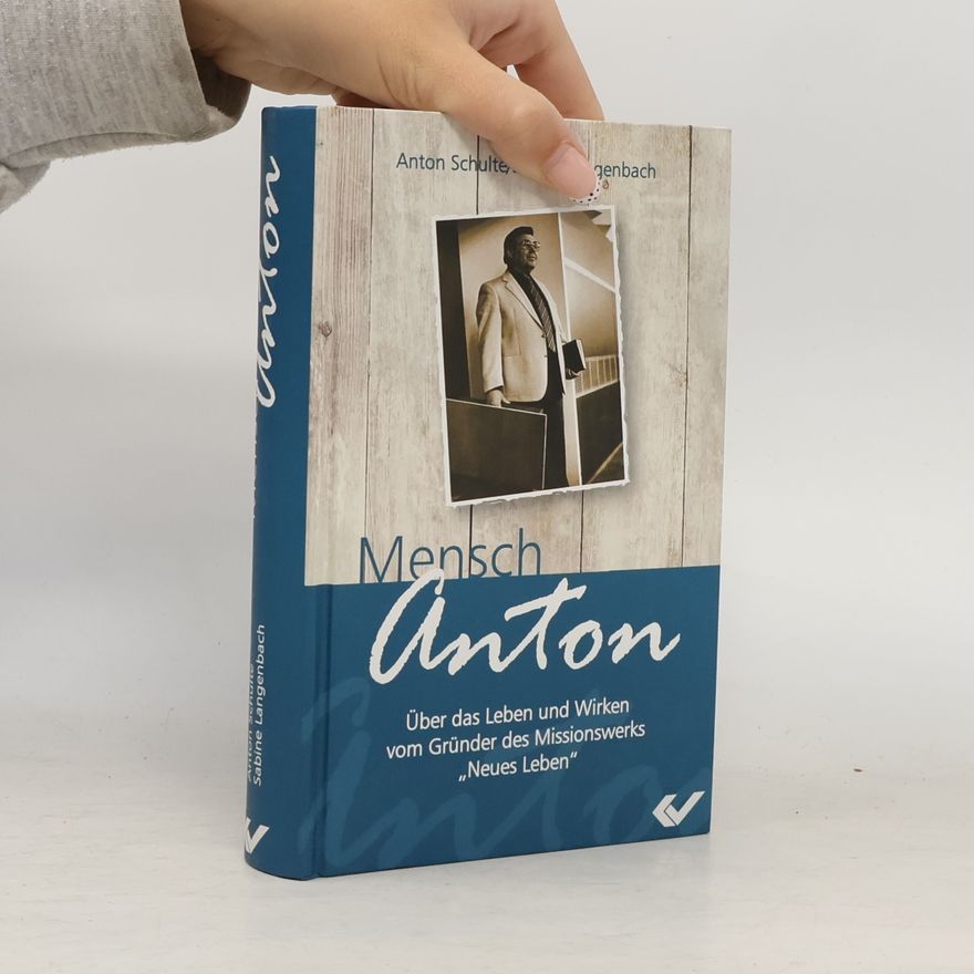 Anton Schulte Mensch Anton