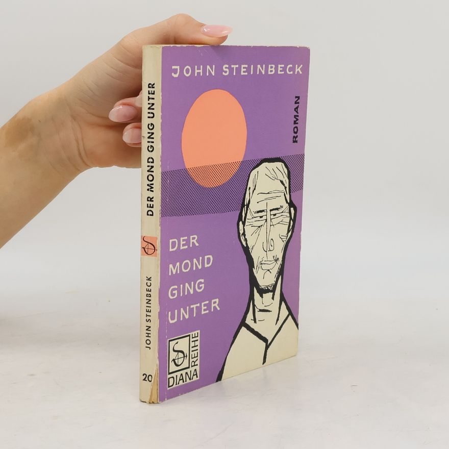 John Steinbeck Der Mond ging unter