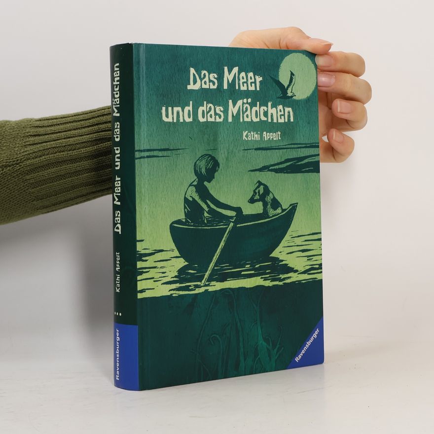 Kathi Appelt Das Meer und das Mädchen