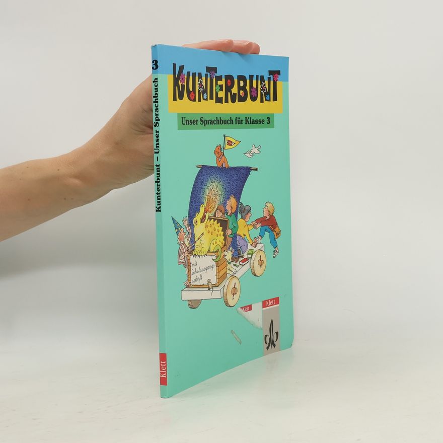 Various authors Kunterbunt - Unser Sprachbuch für Klasse ...