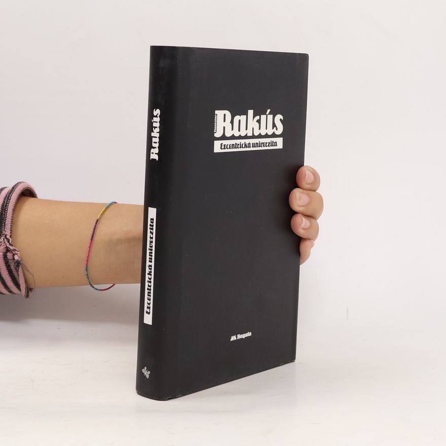 Stanislav Rakús Excentrická univerzita