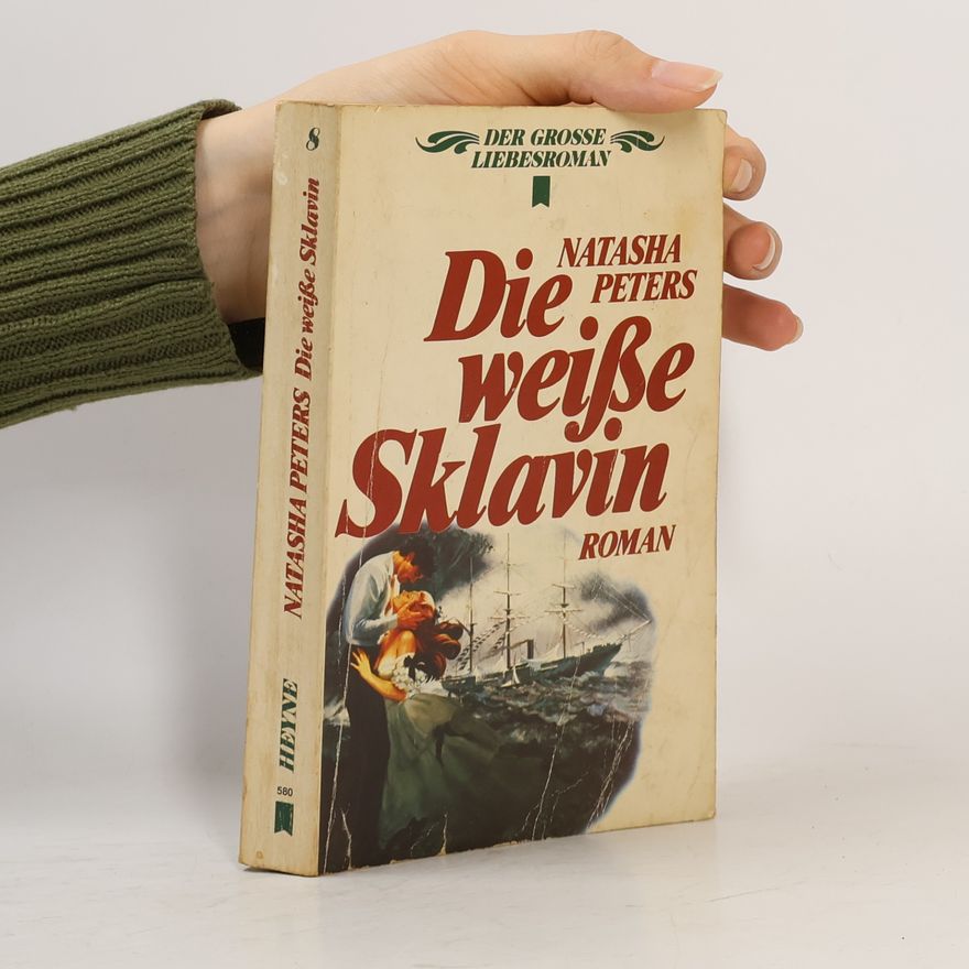 Natasha Peters Die Weiße Sklavin